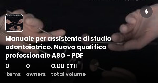 Manuale Per Assistente Di Studio Odontoiatrico Nuova Qualifica