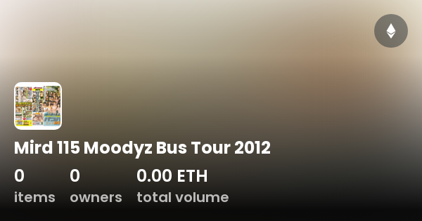 Mird Moodyz Bus Tour Collection Opensea