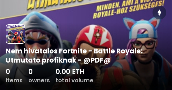 Nem Hivatalos Fortnite Battle Royale Utmutato Profiknak PDF