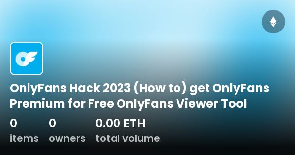 OnlyFans Hack 2023 How To Get OnlyFans Premium For Free OnlyFans