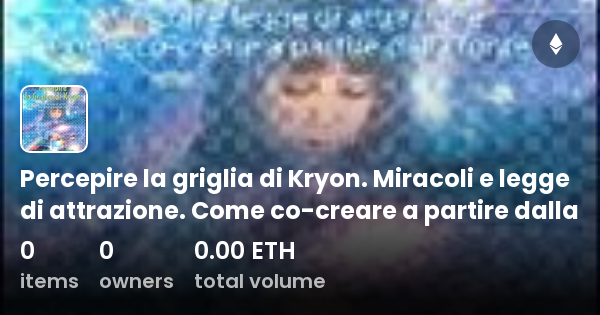 Percepire La Griglia Di Kryon Miracoli E Legge Di Attrazione Come Co