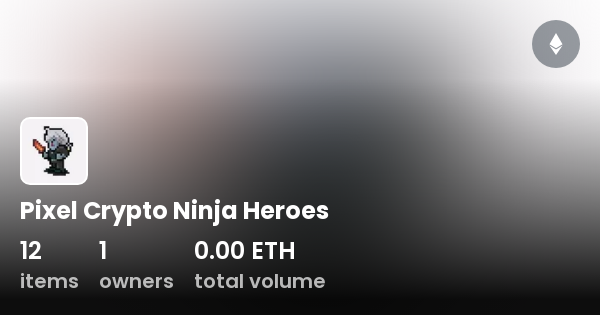 Pixel Crypto Ninja Heroes Collection Opensea