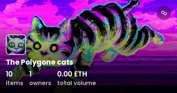 The Polygone Cats Collection OpenSea