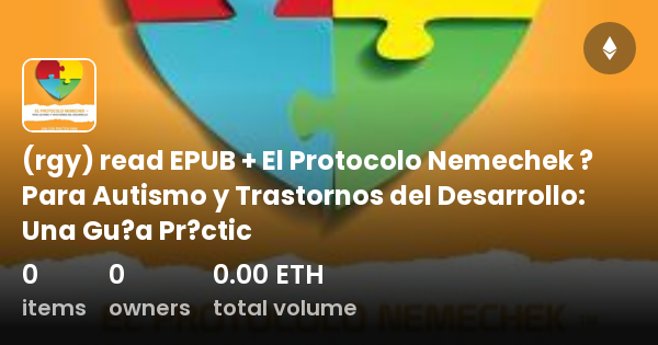 Rgy Read Epub El Protocolo Nemechek Para Autismo Y Trastornos Del