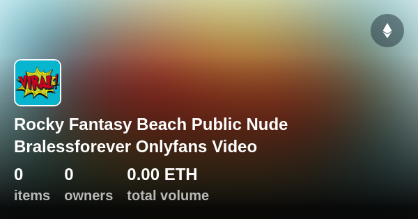 Rocky Fantasy Beach Public Nude Bralessforever Onlyfans Video