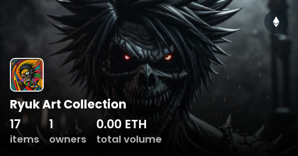 Ryuk Art Collection Collection OpenSea