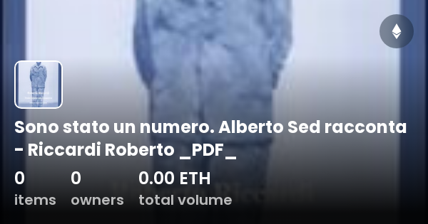 Sono Stato Un Numero Alberto Sed Racconta Riccardi Roberto PDF