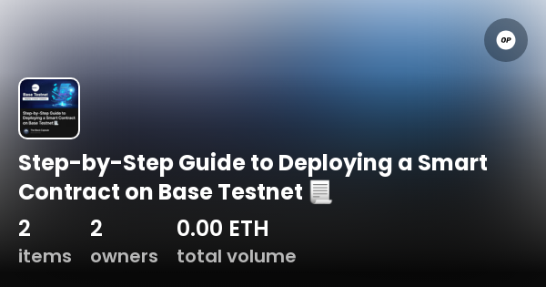 Step By Step Guide To Deploying A Smart Contract On Base Testnet