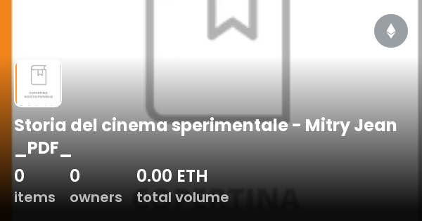 Storia Del Cinema Sperimentale Mitry Jean Pdf Collection Opensea