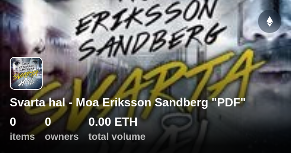 Svarta Hal Moa Eriksson Sandberg PDF Collection OpenSea