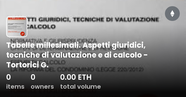 Tabelle Millesimali Aspetti Giuridici Tecniche Di Valutazione E Di