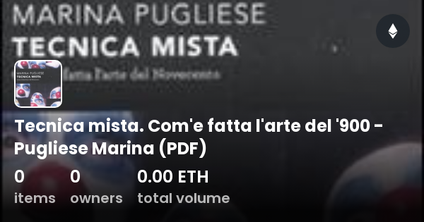 Tecnica Mista E Fatta L Arte Del 900 Pugliese Marina PDF