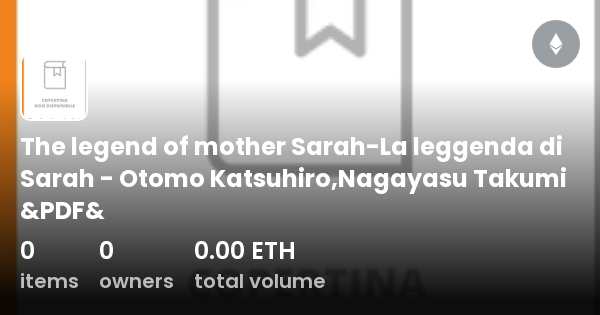 The Legend Of Mother Sarah La Leggenda Di Sarah Otomo Katsuhiro