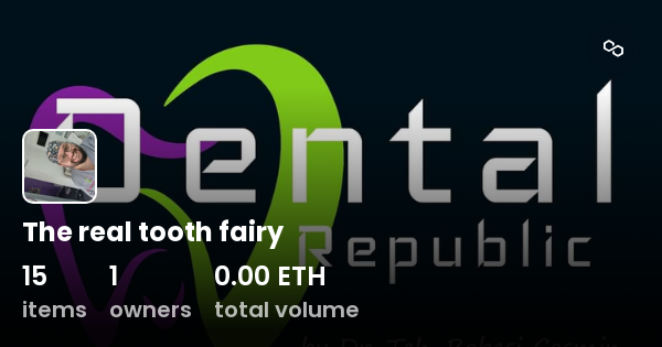 The Real Tooth Fairy Collection OpenSea