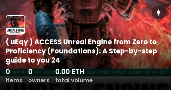 UEqy ACCESS Unreal Engine From Zero To Proficiency Foundations A