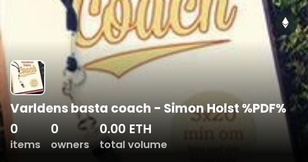 Varldens Basta Coach Simon Holst Pdf Collection Opensea