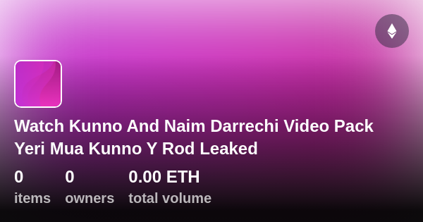 Watch Kunno And Naim Darrechi Video Pack Yeri Mua Kunno Y Rod Leaked