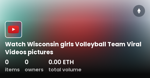 Watch Wisconsin Girls Volleyball Team Viral Videos Pictures