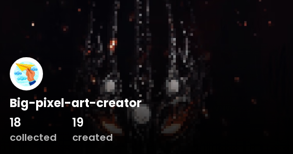 Big Pixel Art Creator Perfil OpenSea