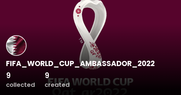 fifa world cup ambassador 2022