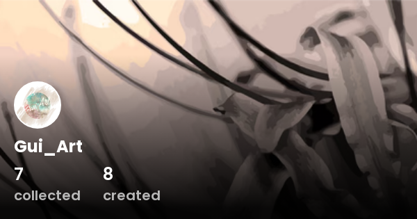 Gui_Art - Profile | OpenSea