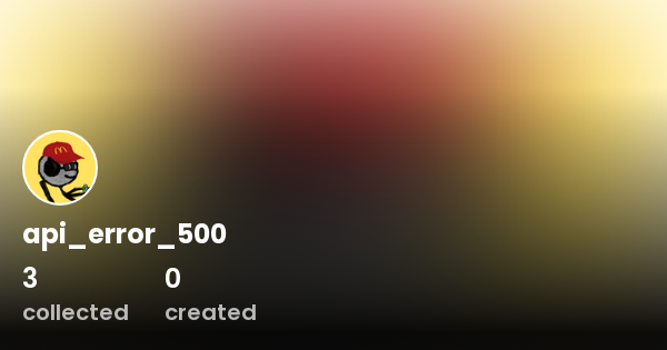 What Is 500 Error In Api