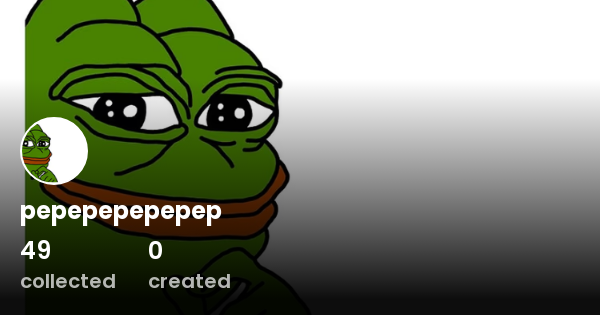 pepepepepepep - Profile | OpenSea