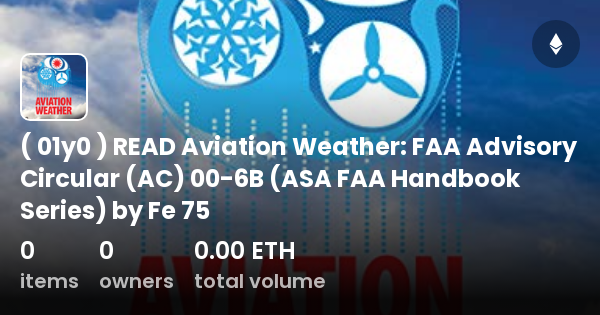 ( 01y0 ) READ Aviation Weather: FAA Advisory Circular (AC) 00-6B (ASA ...