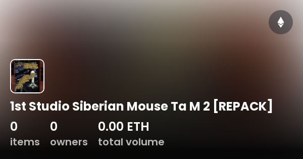 1st studio siberian mouse masha Masha babko 1st Studio Siberian Mouse Ta M 2 [REPACK] - Collection | OpenSea