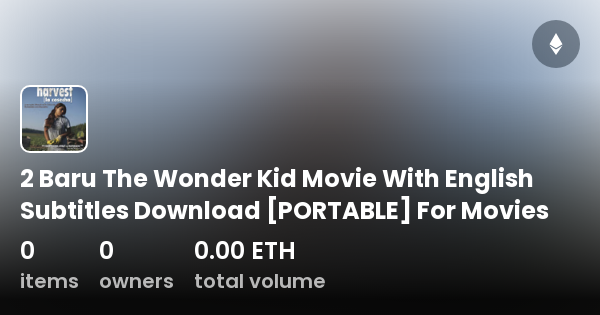 2 Baru The Wonder Kid Movie With English Subtitles Download