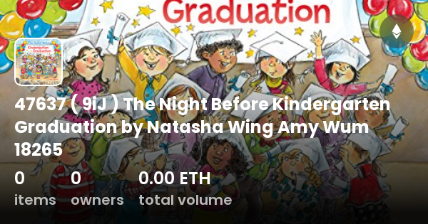 47637 9ij The Night Before Kindergarten Graduation By Natasha Wing Amy Wum 18265