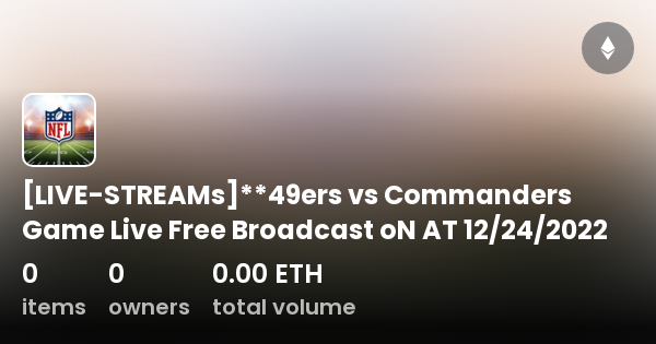 What channel is San Francisco 49ers game today? (12/24/2022) FREE