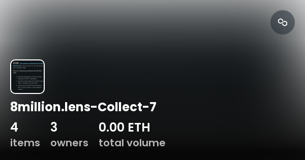 8million-lens-collect-7-collection-opensea