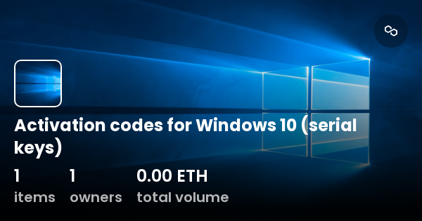 Activation Codes For Windows 10 Serial Keys Collection Opensea 5098