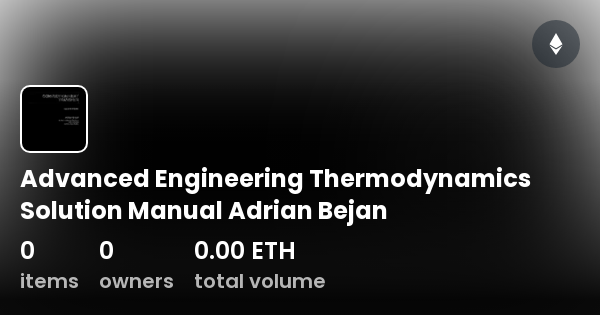 Advanced Engineering Thermodynamics Solution Manual Adrian Bejan ...