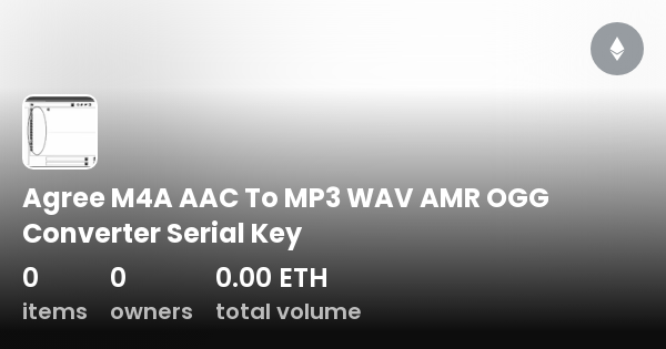 Agree M4A AAC To MP3 WAV AMR OGG Converter Serial Key - Collection ...