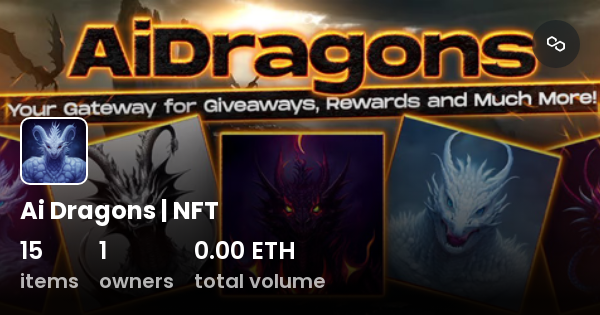 Ai Dragons | NFT - Collection | OpenSea