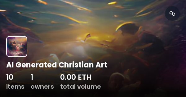 AI Generated Christian Art - Collection | OpenSea