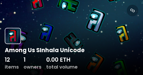 Among us sinhala unicode collection opensea