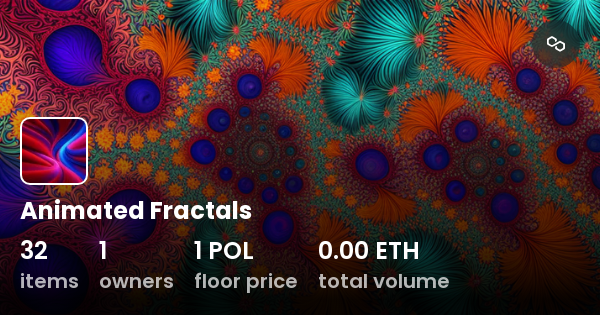 Animated Fractals - Collection | OpenSea