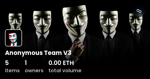 Anonymous Team V3 - Collection | OpenSea