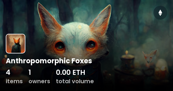 Anthropomorphic Foxes - Collection | OpenSea