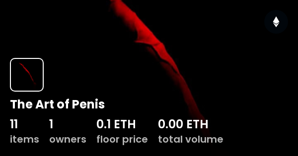 The Art Of Penis Collection Opensea
