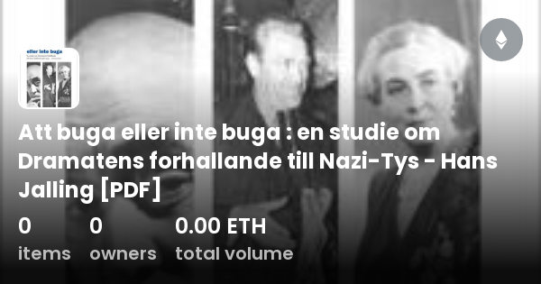 Att Buga Eller Inte Buga : En Studie Om Dramatens Forhallande Till Nazi ...