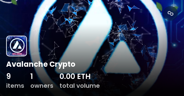 Avalanche Crypto - Collection | OpenSea