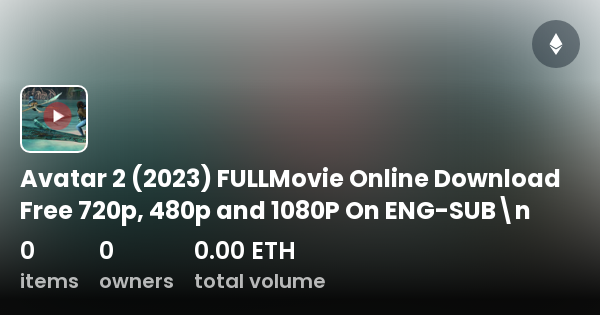 Avatar 2 2023 FULLMovie Online Download Free 720p 480p and