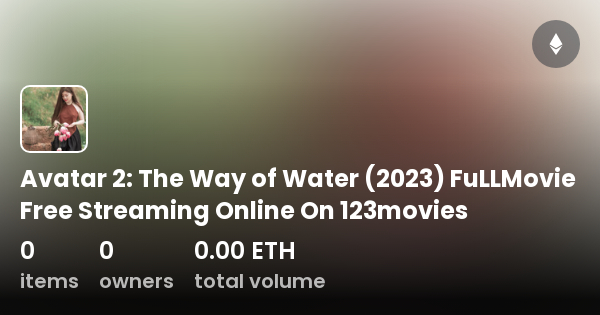 Avatar The Way Of Water Fullmovie Free Streaming Online On Movies Collection