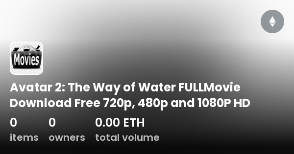 avatar 2 the way of water full movie download