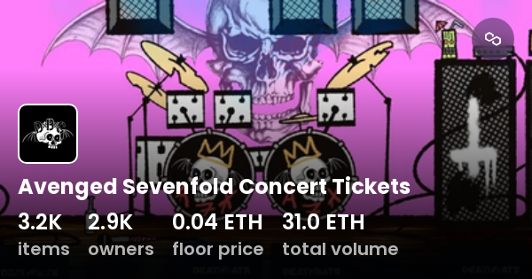 Avenged Sevenfold Concert Tickets Collection Opensea 