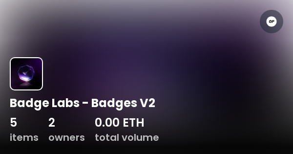 Badge Labs - Badges V2 - Collection | OpenSea